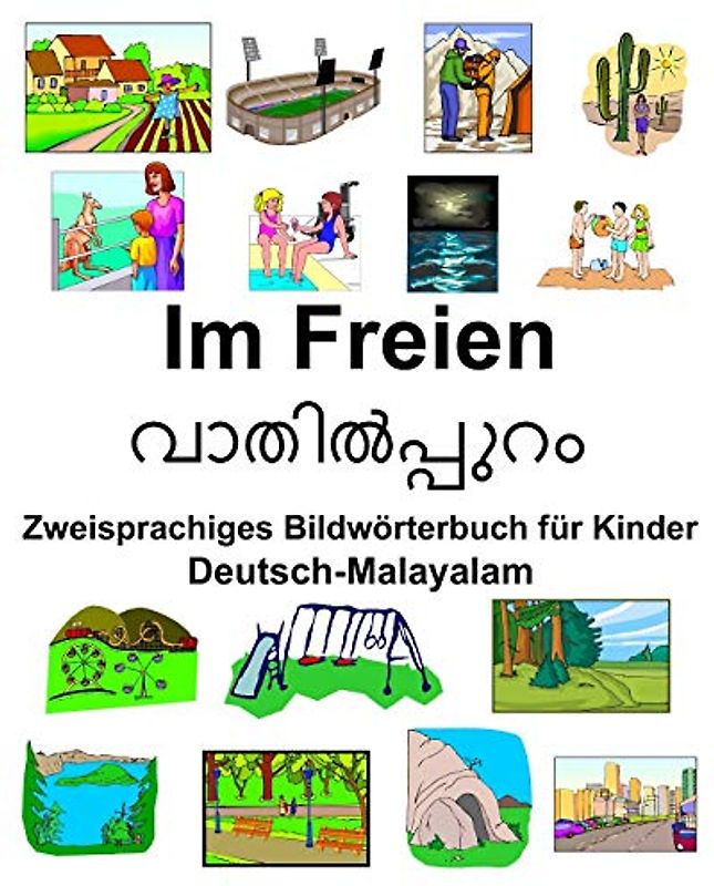 Deutsch-Malayalam Im Freien Zweisprachiges Bildwörterbuch für Kinder