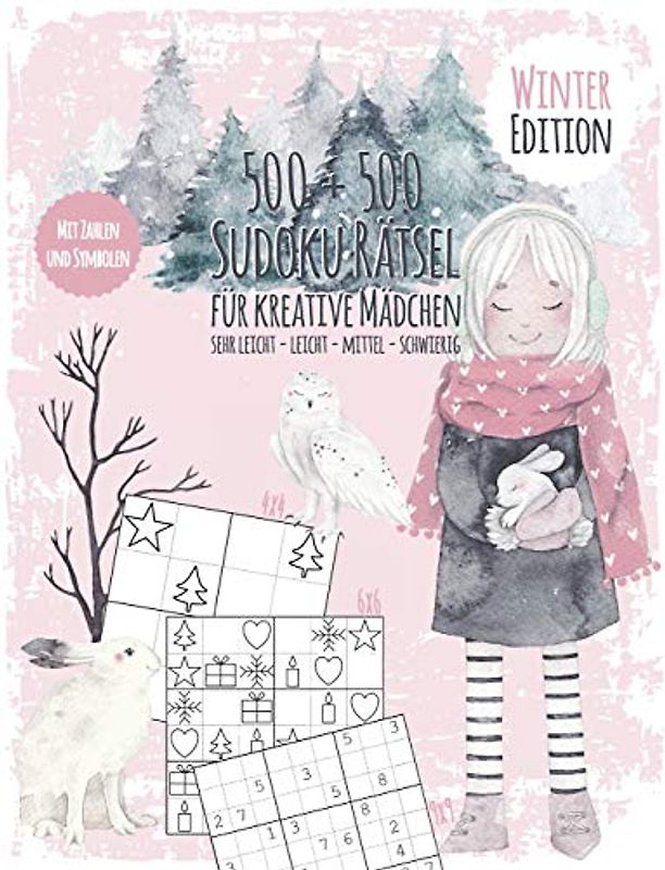 Jahreszeiten Sudoku Buch für kreative Kinder: Rätselspaß für Mädchen - Sudokubuch mit 500 Zahlen und Symbol Sudokus - Schwierigkeit sehr leicht bis ... Lösungen und PDF Vorlagen - Winter Edition