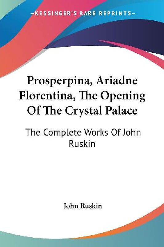 Prosperpina, Ariadne Florentina, The Opening Of The Crystal Palace