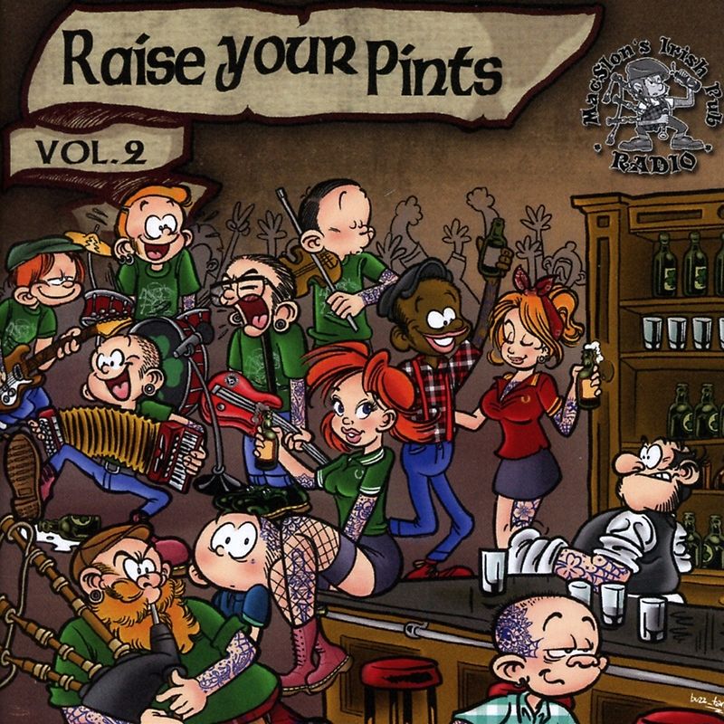 Raise Your Pints Vol.2