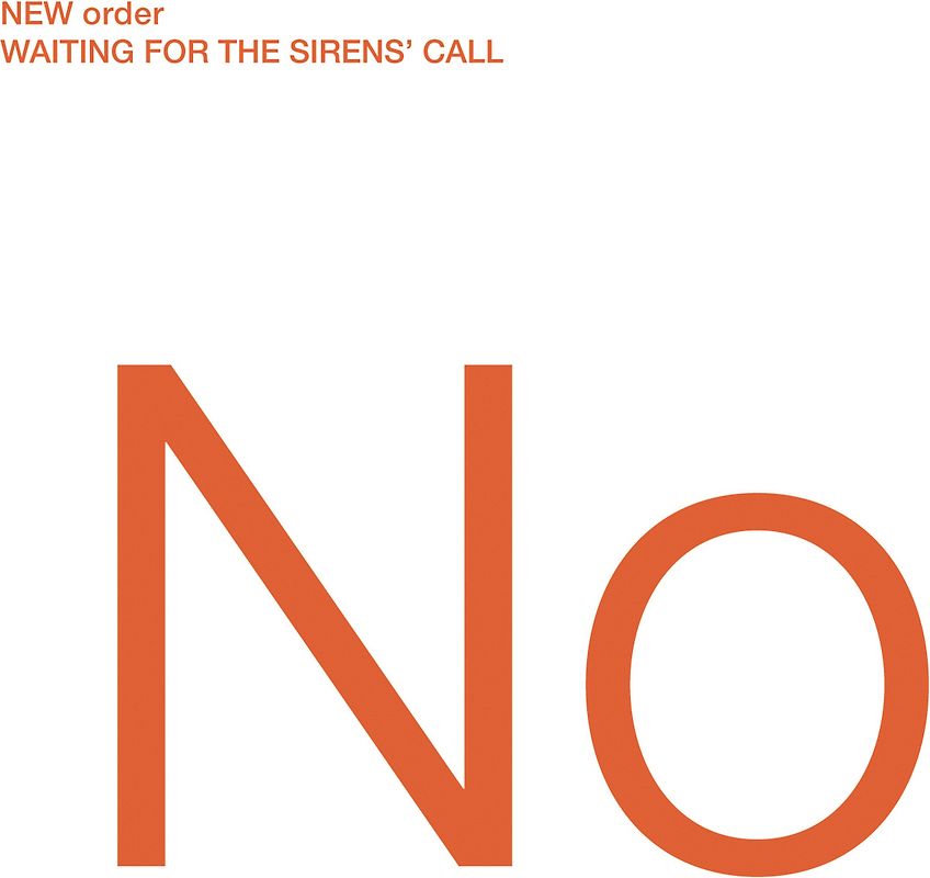 New Order - Waiting For The Sirens' Call