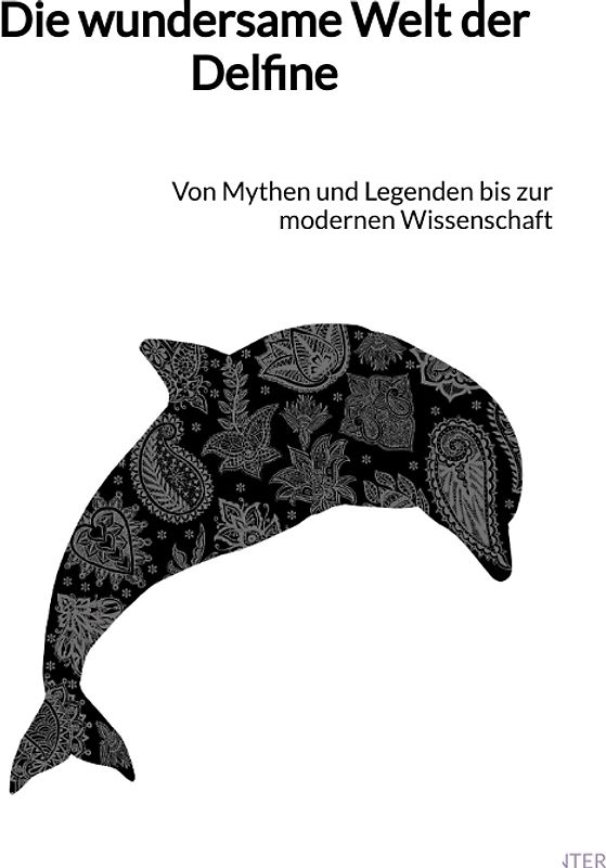 Die wundersame Welt der Delfine