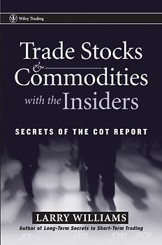 Trade Stocks and Commodities with the Insiders