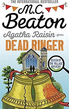 Agatha Raisin and the Dead Ringer