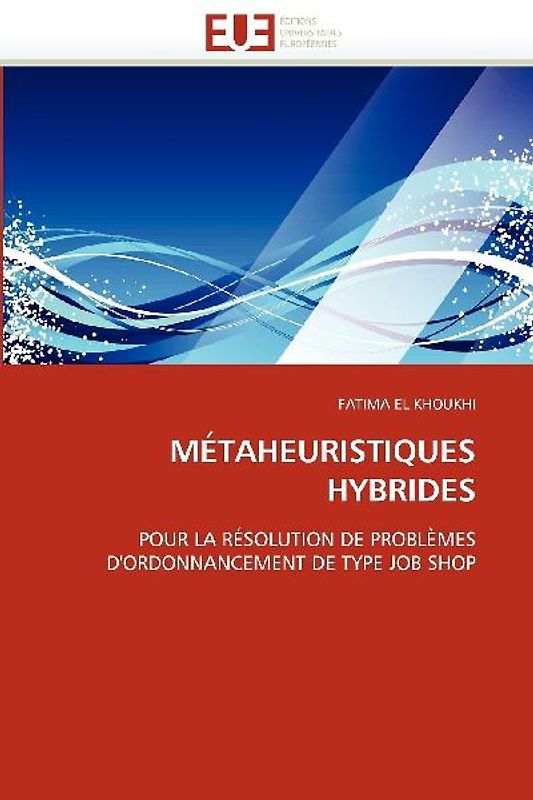 MÉTAHEURISTIQUES HYBRIDES