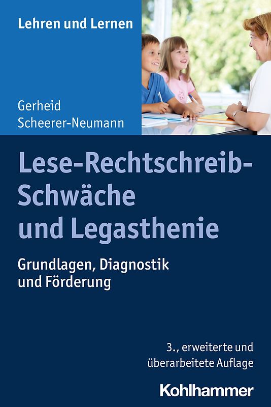 Lese-Rechtschreib-Schwäche und Legasthenie