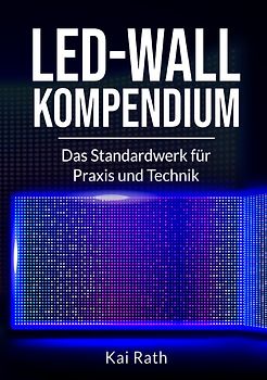 LED-Wall Kompendium