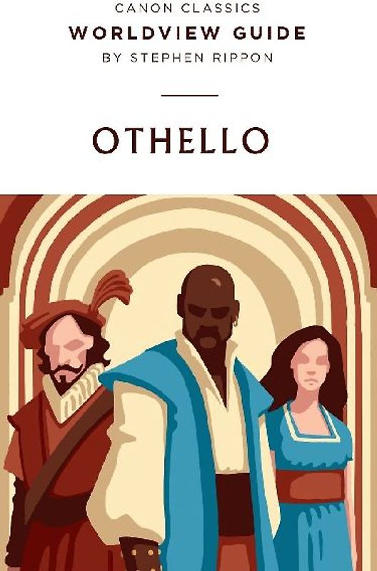 Worldview Guide for Shakespeare's Othello