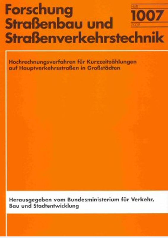 Hochrechnungsverfahren für Kurzzeitzählungen auf Hauptverkehrsstraßen in Großstädten