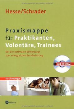 Praxismappe für Praktikanten, Volontäre, Trainees