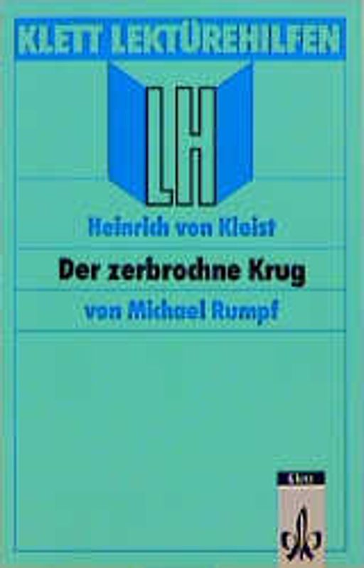 Lektürehilfen Heinrich von Kleist "Der zerbrochene Krug"