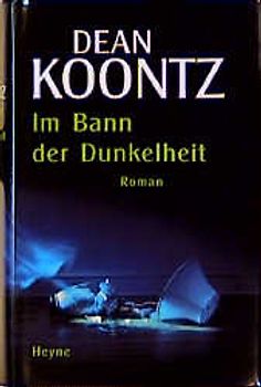 Im Bann der Dunkelheit. Roman