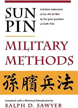 Sun Pin: Military Methods (History & Warfare)