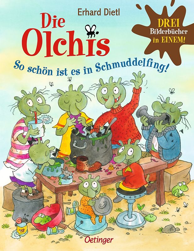 Die Olchis. So schön ist es in Schmuddelfing!