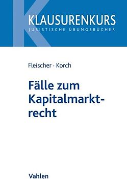 Fälle zum Kapitalmarktrecht