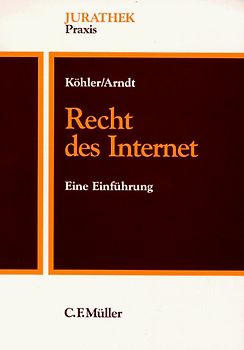 Recht des Internet. Eine Einführung