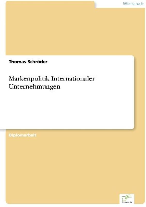 Markenpolitik Internationaler Unternehmungen