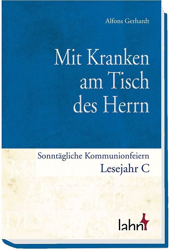 Mit Kranken am Tisch des Herrn