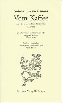 Vom Kaffee und seiner gesundheitsfördernden Wirkung
