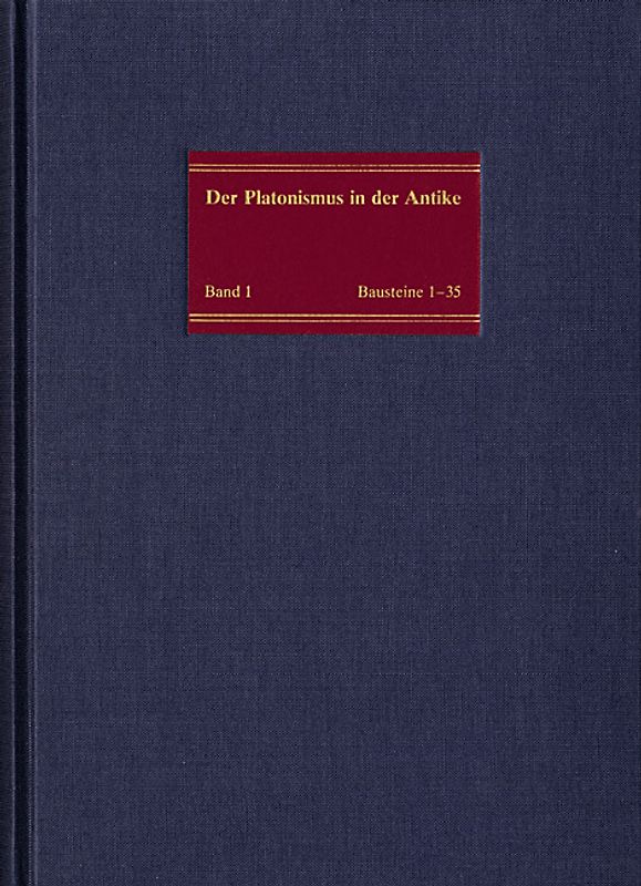 Die geschichtlichen Wurzeln des Platonismus