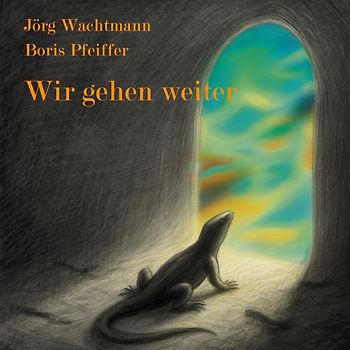 Wir gehen weiter