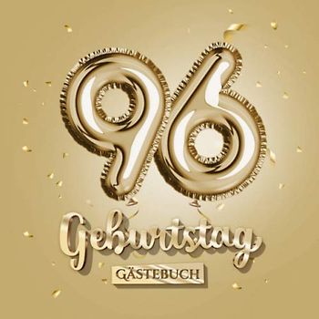 96 Geburtstag - Gästebuch: Gold Deko zum 96.Geburtstag - 96 Jahre Geschenk für Männer oder Frauen - Goldene Partydeko - Buch für Glückwünsche und Fotos der Gäste