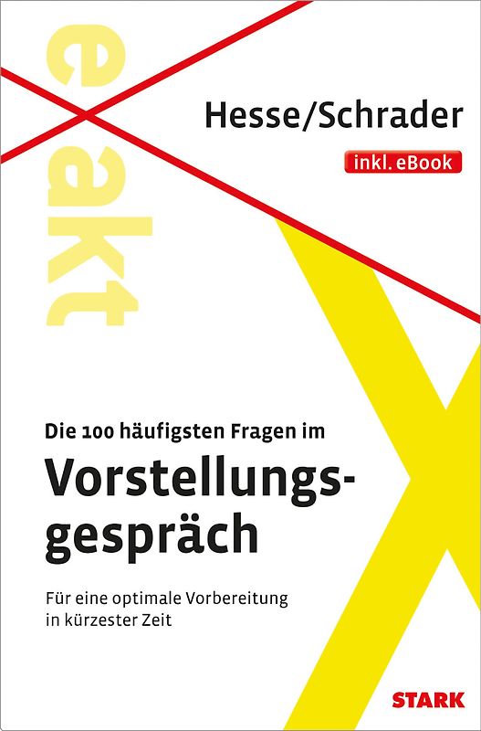 STARK EXAKT - Die 100 häufigsten Fragen im Vorstellungsgespräch