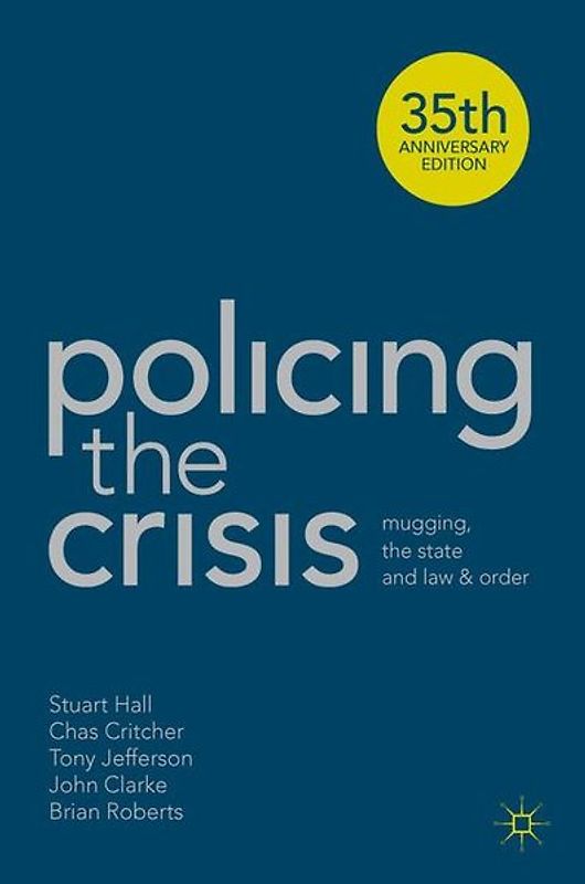 Policing the Crisis