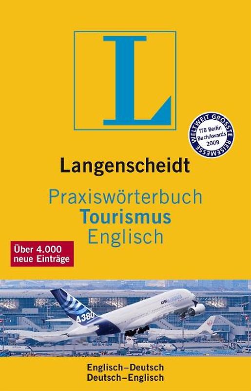 Langenscheidt Praxiswörterbuch Tourismus Englisch. Englisch-Deutsch/Deutsch-Englisch