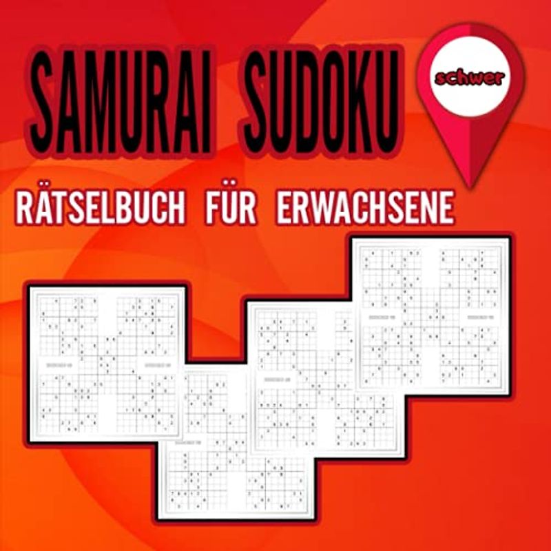 Samurai Sudoku Rätselbuch für Erwachsene schwer: Aktivitätsbuch für Erwachsene und Liebhaber von Sudoku-Rätseln