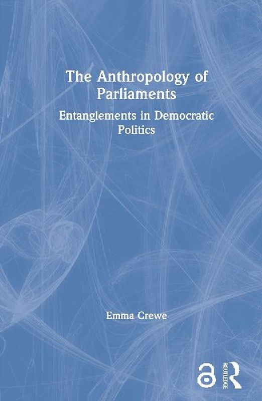 The Anthropology of Parliaments