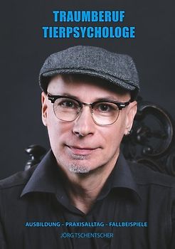 Traumberuf Tierpsychologe