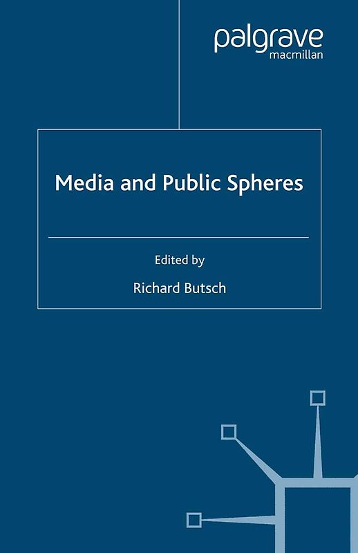 Media and Public Spheres