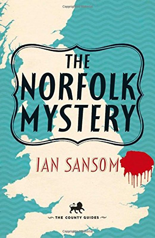 Norfolk Mystery (The County Guides) - Sansom, Ian