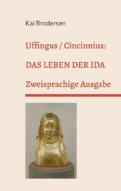 Uffingus / Cincinnius: Das Leben der Ida