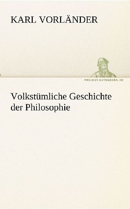 Volkstümliche Geschichte der Philosophie