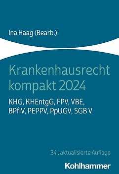Krankenhausrecht kompakt 2024