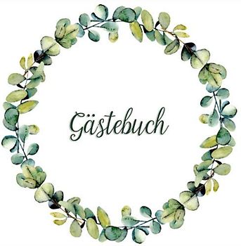 GÄSTEBUCH EUKALYPTUS: Gästebuch mit Eukalyptus Kranz - Geburtstag, Kommunion, Taufe, Babyparty, Jubiläum, Hochzeit, Konfirmation - Tischdeko