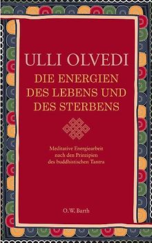 Die Energien des Lebens und des Sterbens
