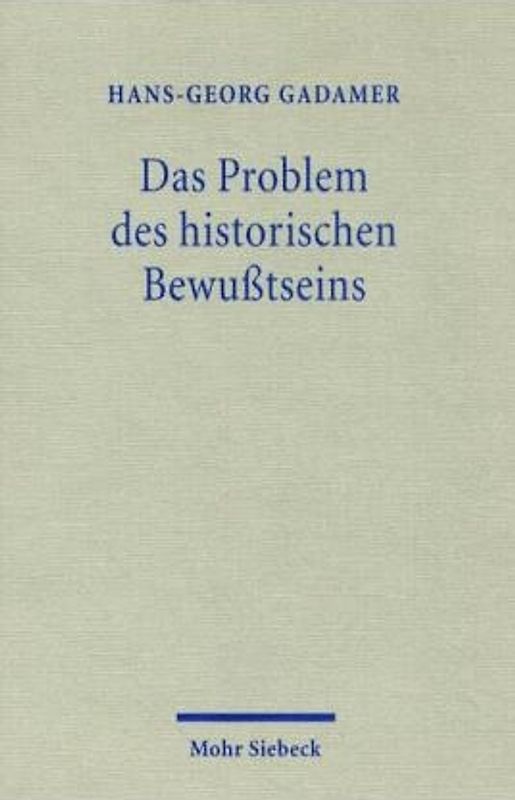 Das Problem des historischen Bewußtseins
