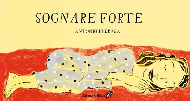 Sognare forte