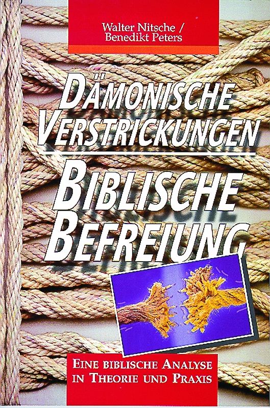 Dämonische Verstrickungen - Biblische Befreiung