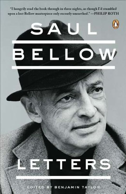 Saul Bellow: Letters - Saul Bellow