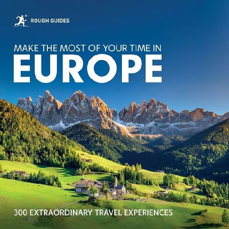 Rough Guides Make the Most of Your Time in Europe