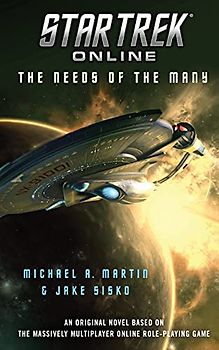 Star Trek Online: The Needs of the Many: The Needs of the Many