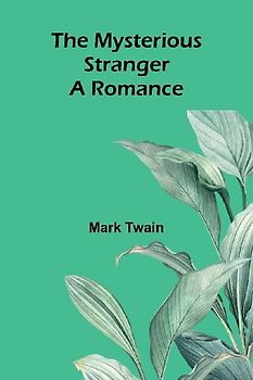 The Mysterious Stranger