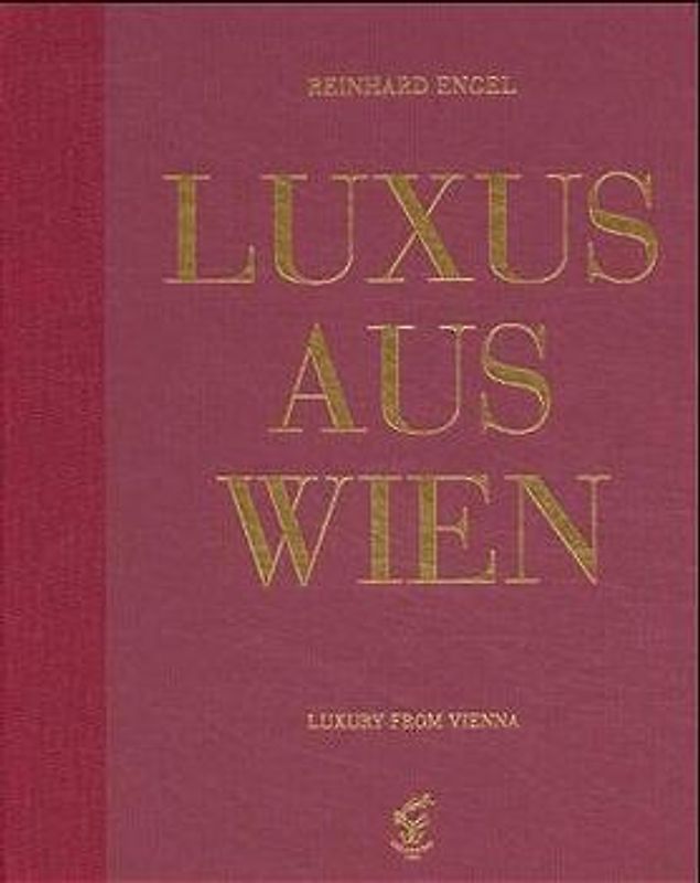 Luxus aus Wien 1 / Luxury from Vienna 1