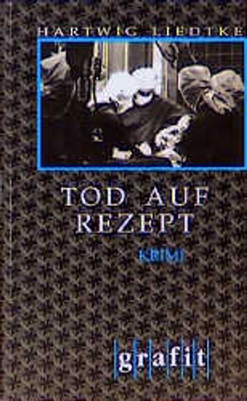 Tod auf Rezept