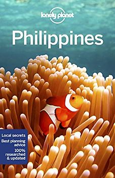 Lonely Planet Philippines 13: Best planning advice. Local secrets (Travel Guide)