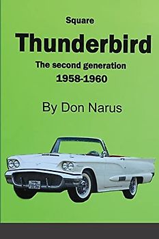 Square Thunderbird 1958-1960